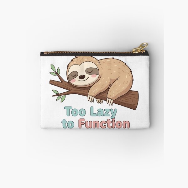 Item preview, Too Lazy to Function designed and sold by DRAINEDDSGN.