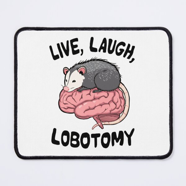Item preview, Live Laugh Lobotomy Funny Opossum on brain designed and sold by SkeletonsDanger.