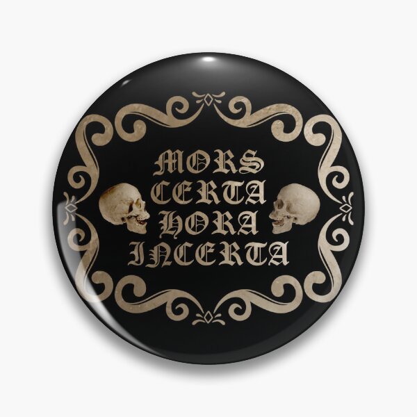 Item preview, MORS CERTA HORA INCERTA (Certain death at an uncertain hour) designed and sold by DotorEaon.