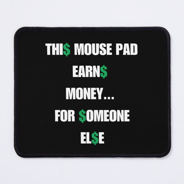 Item preview, This Shirt Earns Money... For Someone Else designed and sold by signshirtz.