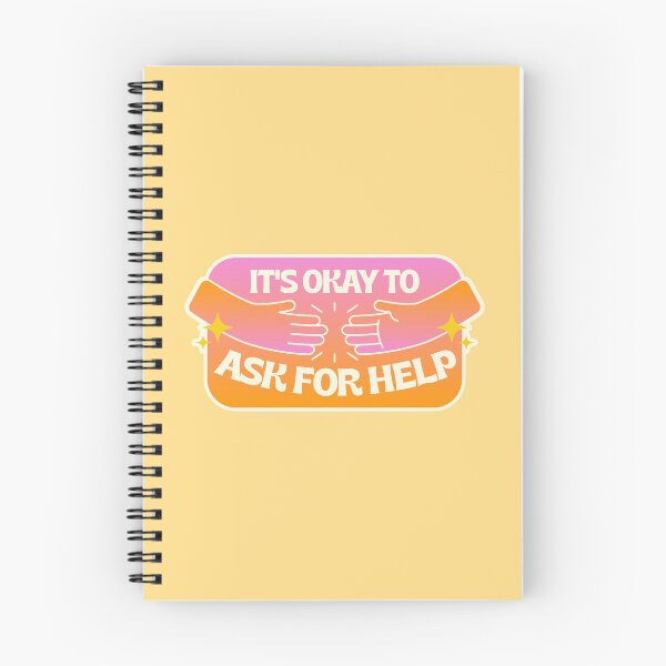 Item preview, It's Okay To Ask For Help designed and sold by peachkeen88.