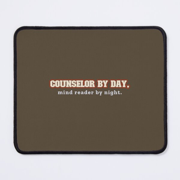 Item preview, Counselor by day, mind reader by night. - counseling psychologist designed and sold by TaurusC95.