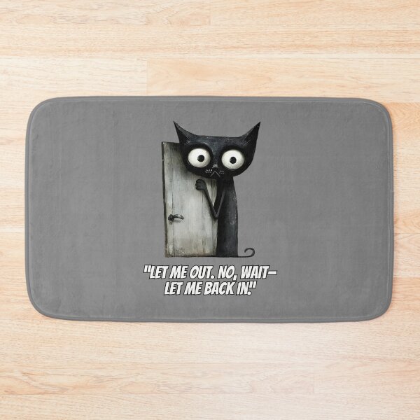 Item preview, Indecisive Cat at Door Funny Quote Design designed and sold by ShadeScapeArt.