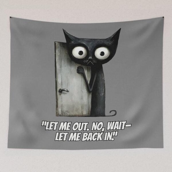 Item preview, Indecisive Cat at Door Funny Quote Design designed and sold by ShadeScapeArt.