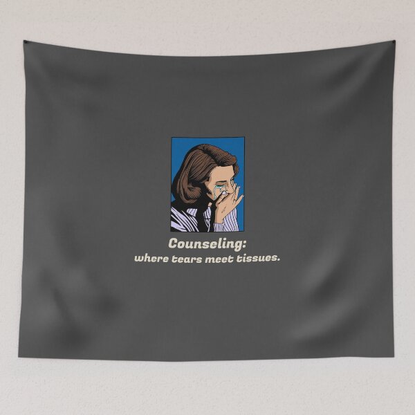 Item preview, Counseling: where tears meet tissues. - counseling psychologist designed and sold by TaurusC95.