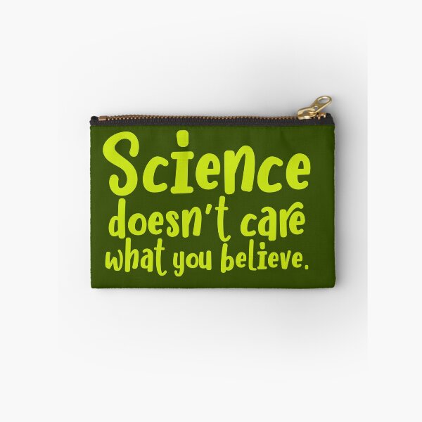 Item preview, Science doesn't care what you believe. designed and sold by kobyakov.
