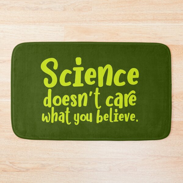 Item preview, Science doesn't care what you believe. designed and sold by kobyakov.