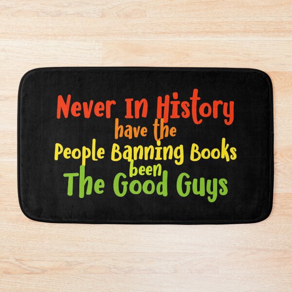 Item preview, Never in history have the people banning books been the good guys designed and sold by kobyakov.