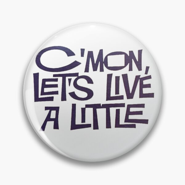 Item preview, Vintage C'mon Lets Live A Little designed and sold by QuayTradingCo.