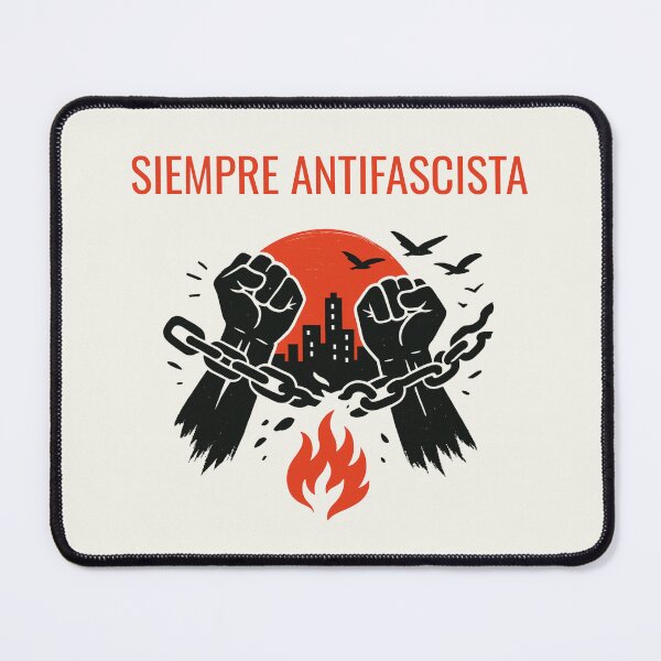 Item preview, Siempre Antifascista – Break the Chains of Oppression designed and sold by DreamArtmaStudio.