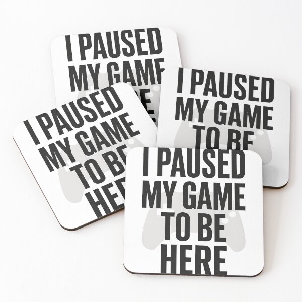 Item preview, I Paused My Game – Funny Gamer Quote with Controller Graphic designed and sold by Geafixy.