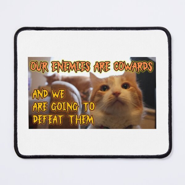 Item preview, Our Enemies are Cowards  designed and sold by charliebrowntc.