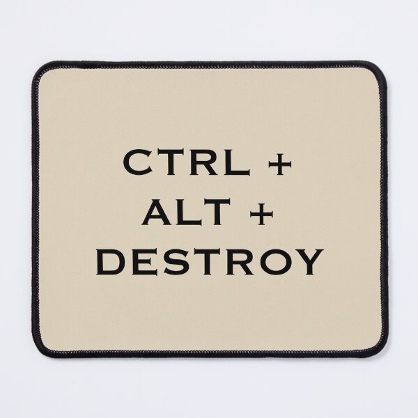 Item preview, CTRL + ALT + DESTROY designed and sold by rere-az.