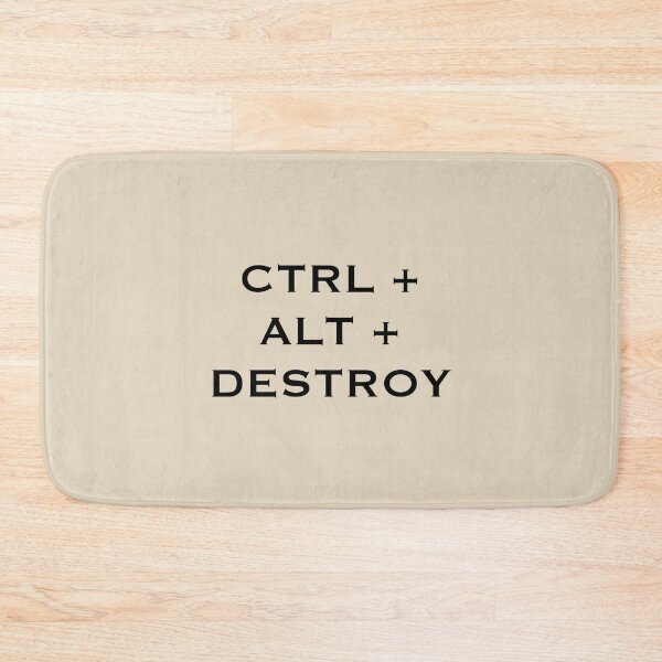 Item preview, CTRL + ALT + DESTROY designed and sold by rere-az.