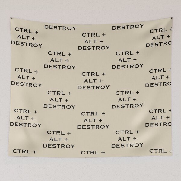 Item preview, CTRL + ALT + DESTROY designed and sold by rere-az.