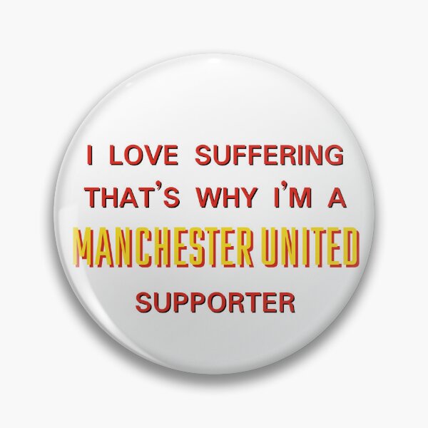 Item preview, I love suffering that's why I'm a Manchester United Supporter designed and sold by Niche Fandoms R Us.