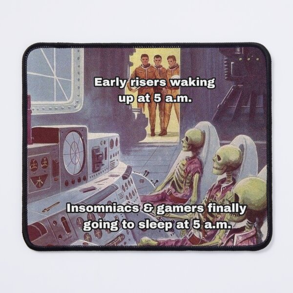 Item preview, insomniacs & gamers designed and sold by meme-stuff.