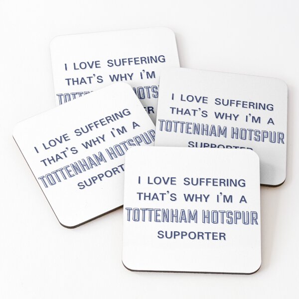Item preview, I love suffering that's why I'm a Tottenham Hotspur Supporter designed and sold by Niche Fandoms R Us.