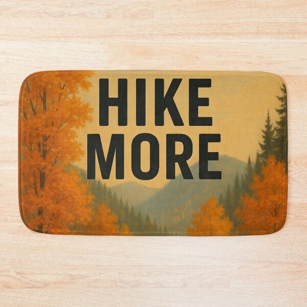 Item preview, Hike More – Autumn Backroad Adventure designed and sold by TheRealJoshD.
