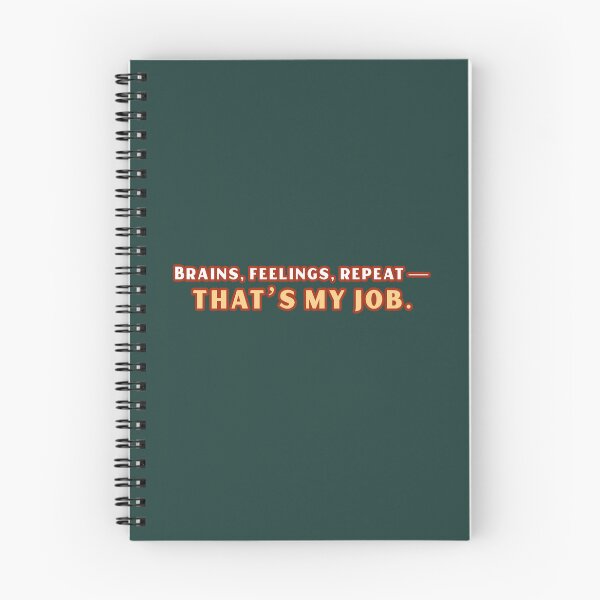 Item preview, Brains, feelings, repeat — that’s my job. - counseling psychologist designed and sold by TaurusC95.