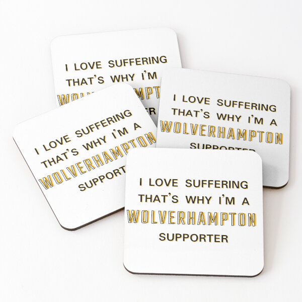 Item preview, I love suffering that's why I'm a Wolverhampton Supporter designed and sold by Niche Fandoms R Us.