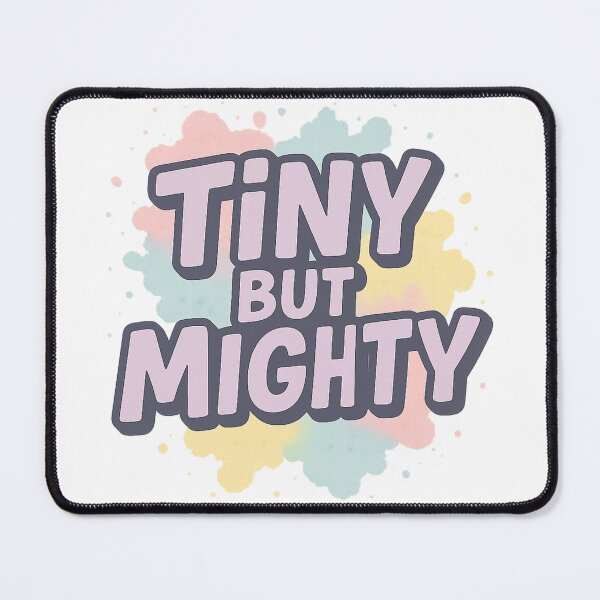 Item preview, Tiny But Mighty – Inspirational Baby & Kids Quote in Pastel Colors designed and sold by SoulThread Studio.