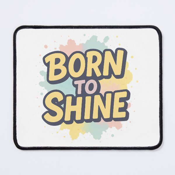 Item preview, Born to Shine – Positive Affirmation Design in Pastel Colors | Inspirational Quote for Kids & Adults designed and sold by SoulThread Studio.