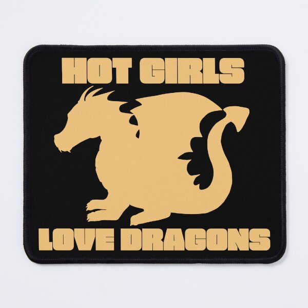 Item preview, Hot Girls Love Dragons  designed and sold by UNK-Fatigues.
