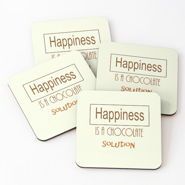Item preview, Happiness Is a Chocolate Solution – Funny Quote designed and sold by Beautiful art store.