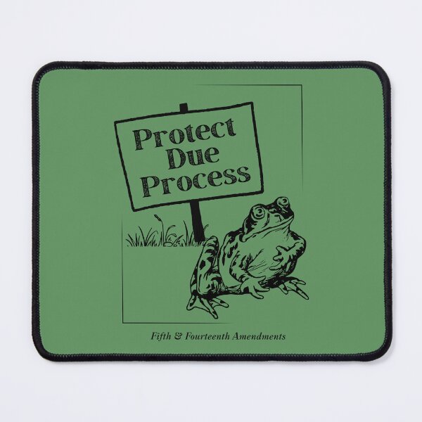 Item preview, Frogs Speaking Out, Due Process  designed and sold by The Frog Pond.