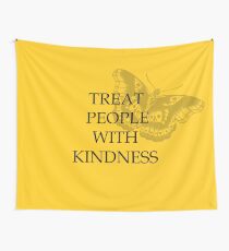 Treat People With Kindness Wall Tapestry