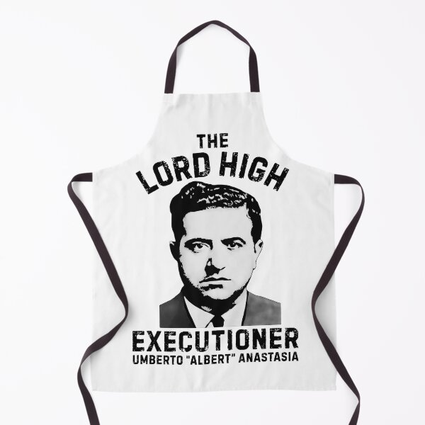 Item preview, The Lord High Executioner Albert Anastasia designed and sold by UNK-Fatigues.