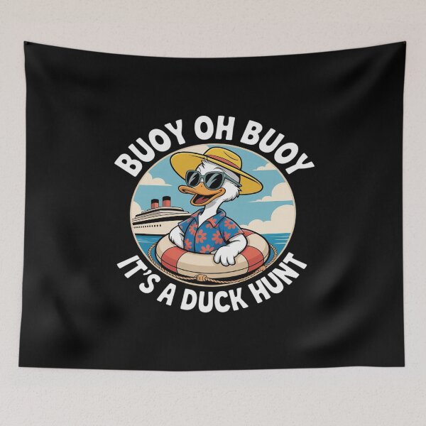 Item preview, Buoy Oh Buoy It’s A Duck Hunt Cruise Ducks Keep Hide Decide designed and sold by LeeEvans222.