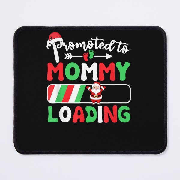 Item preview, Promoted to Mommy Loading Christmas Santa for Women New Mom designed and sold by Slenaimpaa.