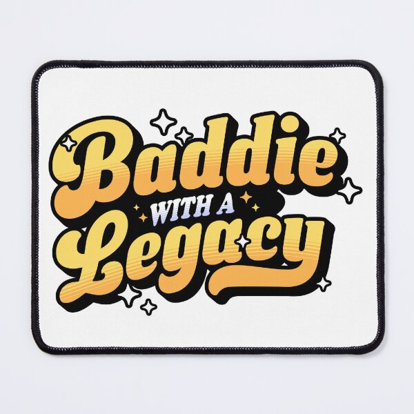 Item preview, Baddie With a Legacy designed and sold by BaddieBrandHQ.