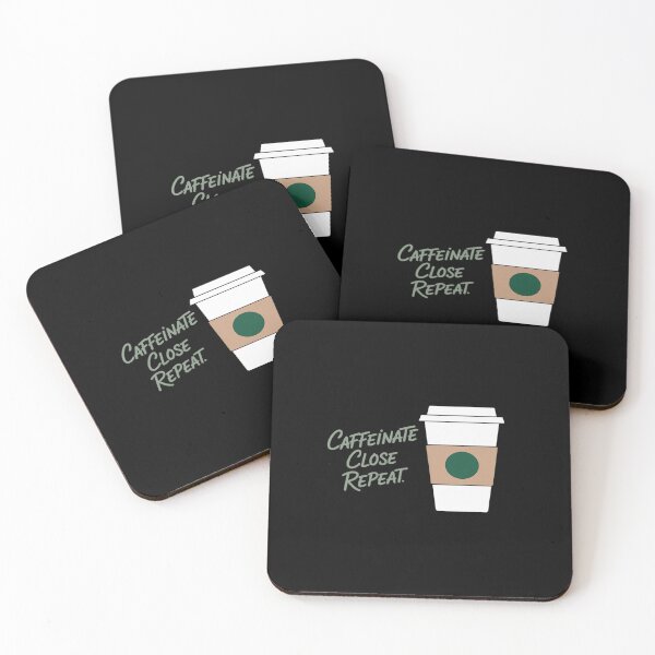 Item preview, Caffeinate Close Repeat designed and sold by LeeEvans222.