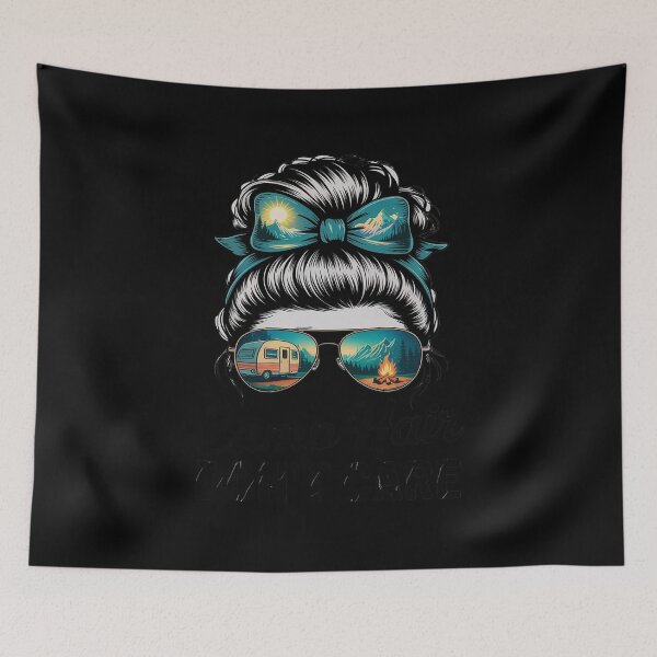 Item preview, Camp Hair Don't Care Womens Camper Camping Messy Bun Hair designed and sold by JonBarnes22.