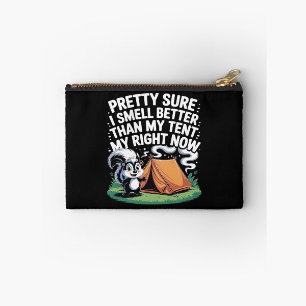 Item preview, Camping Funny Skunk Saying Smell Better Than My Tent designed and sold by JonBarnes22.