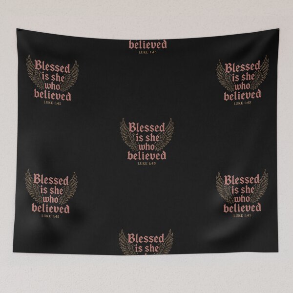 Item preview, “Blessed is she who believed that the Lord would fulfill His promises to her.” — Luke 1:45 designed and sold by Faith In Black Designs.