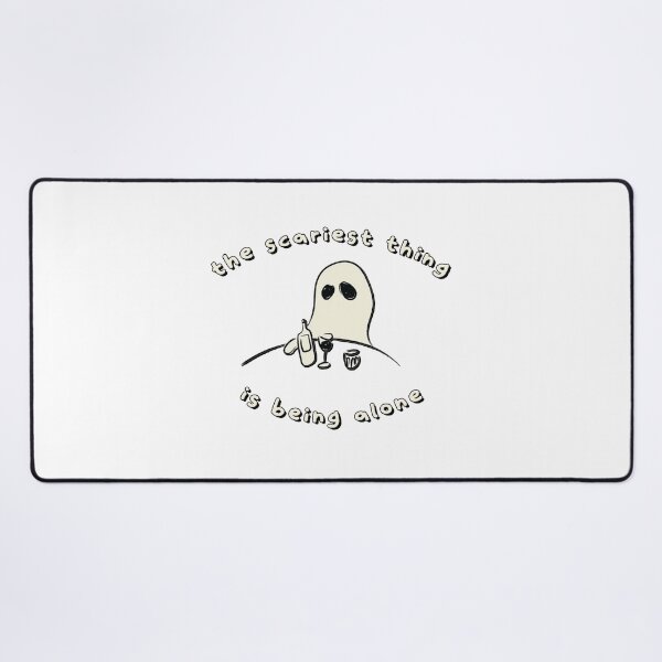 Item preview, The Scariest Thing is Being Alone designed and sold by thedigitalrealm.