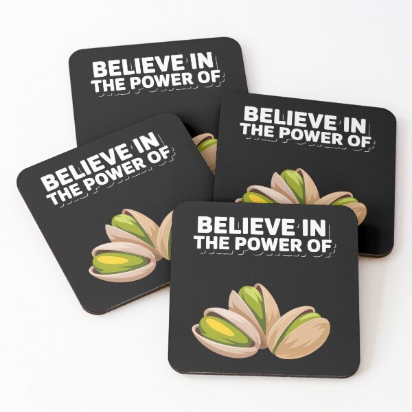 Item preview, Believe In The Power Of Pistachios Nuts Seeds Protein Snacks designed and sold by HellD3vil-Art.