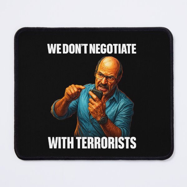 Item preview,  Les Grossman- we dont negotiate with terrrorists designed and sold by American Artist Designs.
