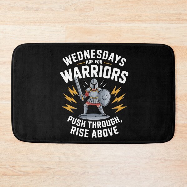Item preview, Wednesdays Are for Warriors Motivational Design designed and sold by Bliss Find And Design.