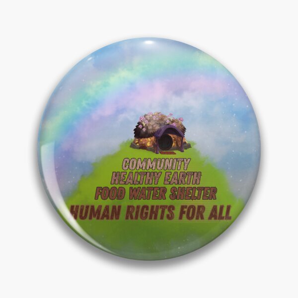 Item preview,  Human Rights For All - Community Earth Food Water Shelter designed and sold by PunkLadyPond.