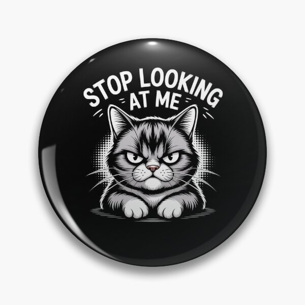 Item preview, Funny Cat Stop Looking at Me for Cat Lovers humor designed and sold by snowry.