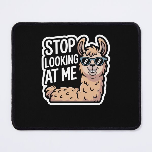 Item preview, Funny Llama Stop Looking at Me for Animal humor designed and sold by snowry.