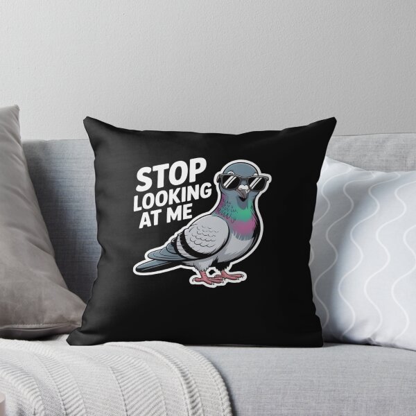 Item preview, Funny Pigeon Stop Looking at Me for Bird Lovers humor designed and sold by snowry.
