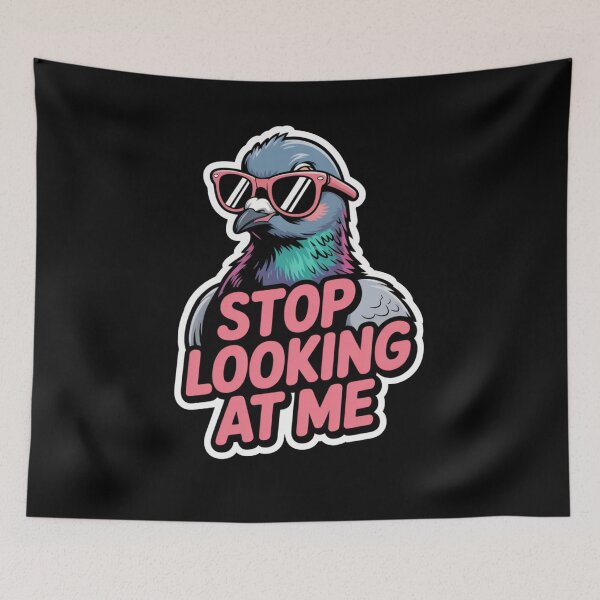Item preview, Funny Pigeon Stop Looking at Me for Bird Lovers joke designed and sold by snowry.