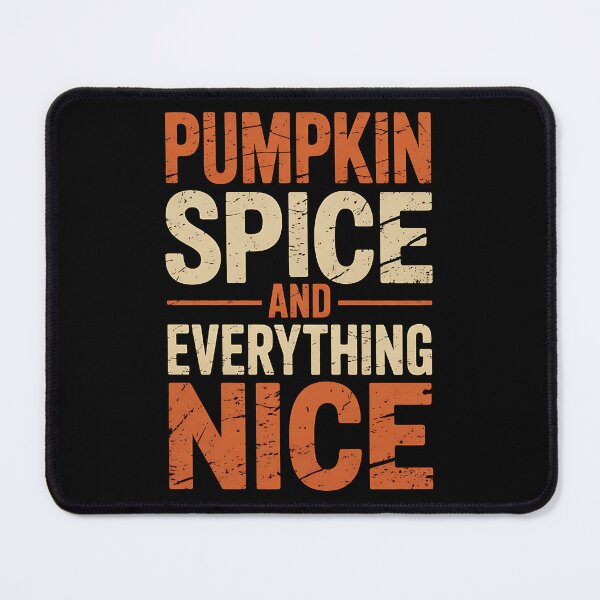 Item preview, Pumpkin Spice and Everything Nice Cute Fall Thanksgiving designed and sold by BakeryDozen.