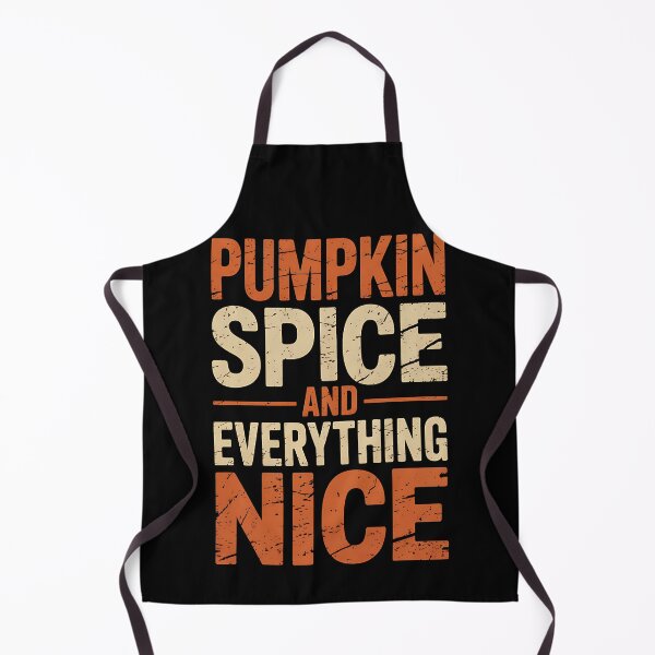 Item preview, Pumpkin Spice and Everything Nice Cute Fall Thanksgiving designed and sold by BakeryDozen.